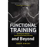 Los mejores  - Functional Training and Beyond: Building the Ultimate Superfunctional Body and Mind (Building Muscle and Performance…